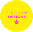 Louloulane Designs